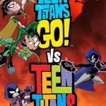 Teen Titans Go Vs Teen Titans(2019) | Download Hollywood Movies