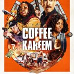 Coffee and Kareem (2020) | Download Hollywood Movie
