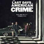 The Last Days of American Crime | Download Hollywood Movie