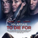 An Affair to Die For (2019) | Download Hollywood Movie
