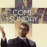 Come Sunday (2018) | Download Hollywood Movie