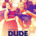 Dude (2018) | Download Hollywood Movie