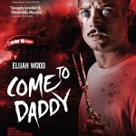 Come to Daddy (2019) | Download Hollywood Movie