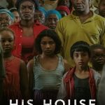His House (2020) | Download Hollywood Movie