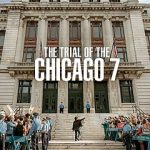 The Trial of the Chicago 7 (2020) | Download Hollywood Movie