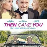 Then Came You (2020) | Download Hollywood Movie