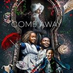 Come Away (2020) | Download Hollywood Movie