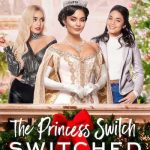 The Princess Switch: Switched Again (2020) | Download Hollywood Movie