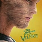 The True Adventures of Wolfboy (2020) | Download Hollywood Movie