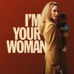 I’m Your Woman (2020) | Download Hollywood Movie