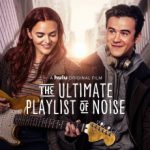 The Ultimate Playlist of Noise (2020) | Download Hollywood Movie