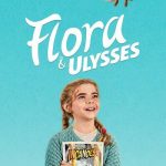 Flora and Ulysses (2021) | Download Hollywood Movie