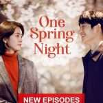 One Spring Night | Korean Drama