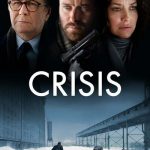 Crisis (2021) | Download Hollywood Movie