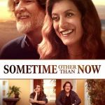 Sometime Other Than Now (2021) | Download Hollywood Movie