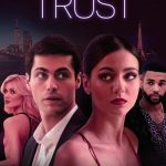 Trust (2021) | Download Hollywood Movie