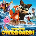 Two Two Overboard (2021) | Download Hollywood Movie
