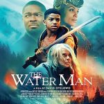 The Water Man (2021) | Download Hollywood Movie