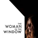 The Woman in the Window (2021) | Download Hollywood Movie