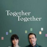 Together Together (2020) | Download Hollywood Movie