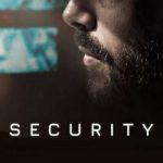 Security (2021) | Download Hollywood Movie