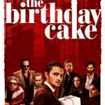 The Birthday Cake (2021) | Download Hollywood Movie