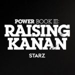 Power Book III Raising Kanan (Episode 10 Added) | TV Series