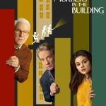 Only Murders in the Building ( Episode 10 Added ) | TV Series