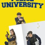 Police University S01 (Complete) | Korean Drama