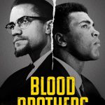 Blood Brothers Malcolm X and Muhammad Ali (2021) | Download Hollywood Movie