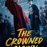 The Crowned Clown (Complete) | Korean Drama