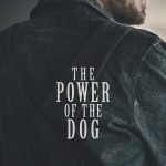 The Power of the Dog (2021) | Download Hollywood Movie