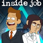 Inside Job S01 (Complete) | TV Series