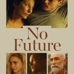 No Future (2020) | Download Hollywood Movie