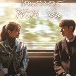 Tomorrow with You (Complete) | Korean Drama