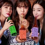 Work Later Drink Now (Complete) | Korean Drama