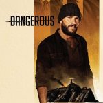 Dangerous (2021) | Download Hollywood Movie