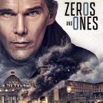 Zeros and Ones (2021) | Download Hollywood Movie