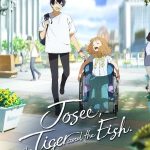 Josee , the Tiger and the Fish (2020) | Download Japanese Animation