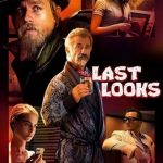 Last Looks (2021) | Download Hollywood Movie
