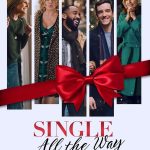 Single All the Way (2021) | Download Hollywood Movie