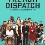 The French Dispatch (2021) | Download Hollywood Movie