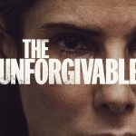 The Unforgivable (2021) | Download Hollywood Movie