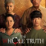 The Whole Truth (2021) | Download THAI Movie