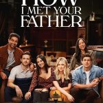 How I Met Your Father S01 (Episode 10 Added) | TV Series