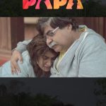 Project Papa (2018) | Download Indian Movie