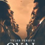 Tyler Perry’s The Oval S03 (Complete) | TV Series