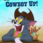 Tom and Jerry Cowboy Up! (2022) | Download Hollywood Movie