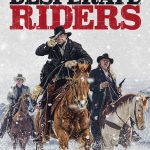 Desperate Riders (2022) | Download Hollywood Movie
