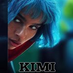 Kimi (2022) | Download Hollywood Movie